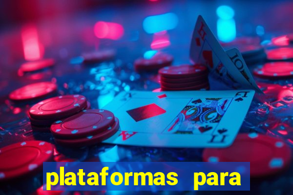 plataformas para jogar demo